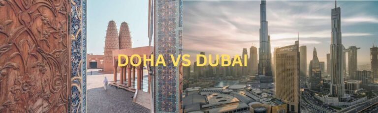 Doha vs Dubai